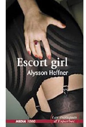 [Les érotiques d'Esparbec 01] • Escort Girl